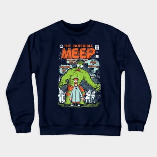 Incredible Meep Crewneck Sweatshirt